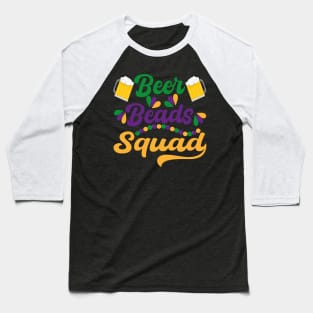 Mardi Grass Beer Beads Squad Baseball T-Shirt